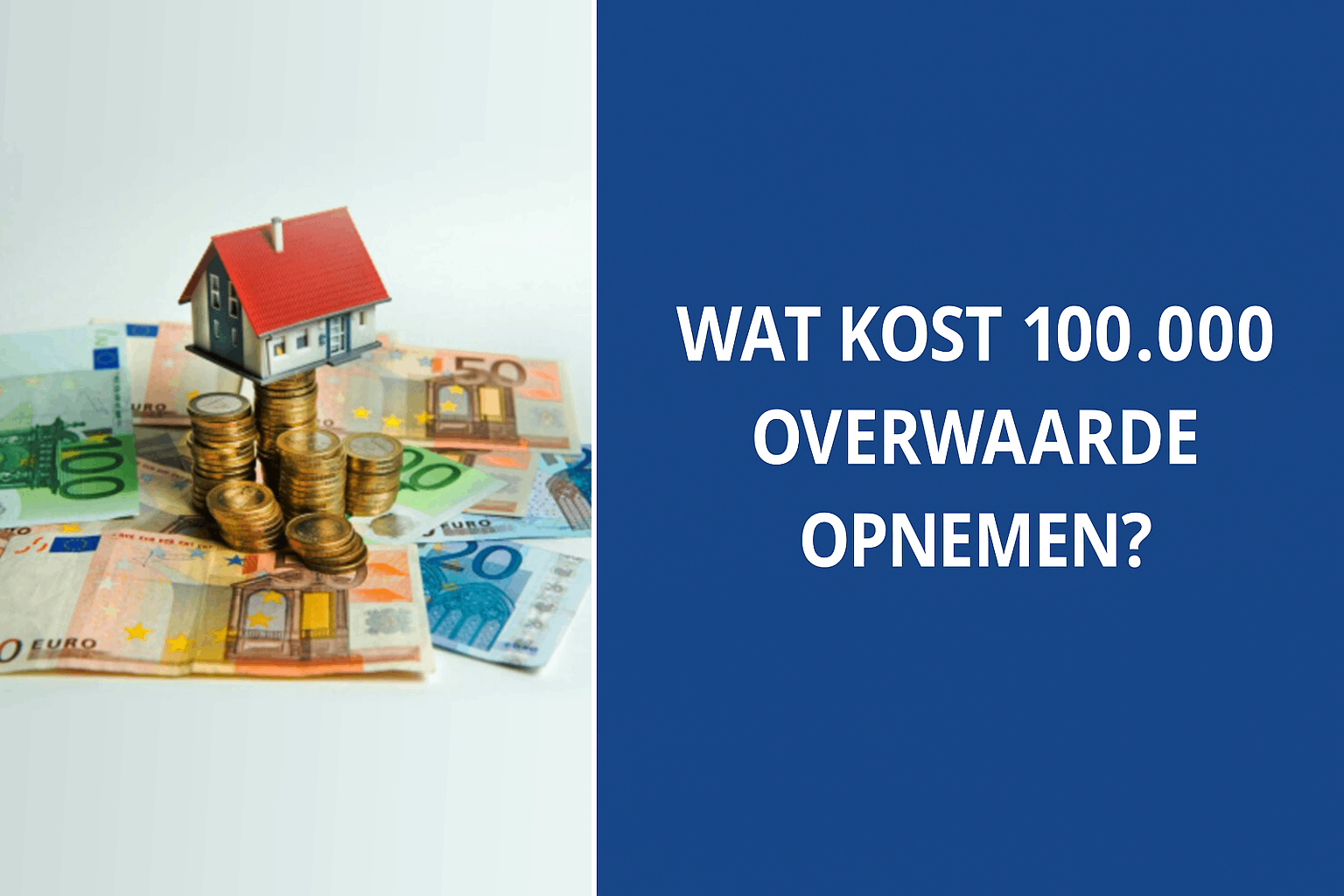 wat kost een hypotheek van 100.000